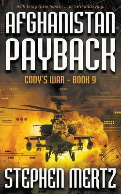 Afghánská odplata: Dobrodružná série - Afghanistan Payback: An Adventure Series