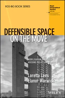 Obranný prostor v pohybu: mobilizace v anglické bytové politice a praxi - Defensible Space on the Move: Mobilisation in English Housing Policy and Practice