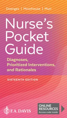 Kapesní průvodce zdravotní sestry: Diagnózy, prioritní intervence a zdůvodnění - Nurse's Pocket Guide: Diagnoses, Prioritized Interventions, and Rationales