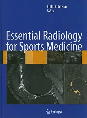 Základní radiologie pro sportovní medicínu - Essential Radiology for Sports Medicine