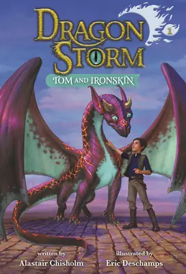 Dračí bouře #1: Tom a Železná kůže - Dragon Storm #1: Tom and Ironskin