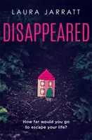 Zmizelá - vynikající nový thriller od autora knihy MATKA - Disappeared - The superb new thriller from the author of MOTHER