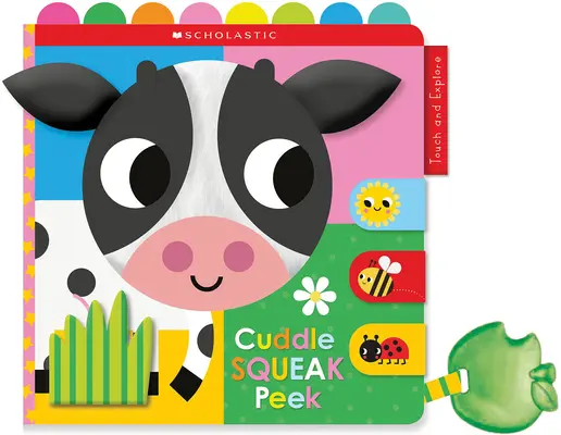 Cuddle Squeak Peek Cloth Book (Látková knížka): Scholastic Early Learners (Dotýkej se a poznávej) - Cuddle Squeak Peek Cloth Book: Scholastic Early Learners (Touch and Explore)
