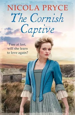 Cornwallský zajatec: Kornská korunovace: 6. díl - The Cornish Captive: Volume 6