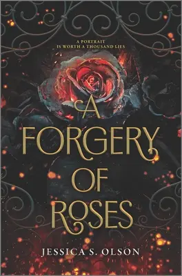 Padělání růží - A Forgery of Roses