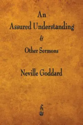 Zaručené porozumění a jiná kázání - An Assured Understanding & Other Sermons