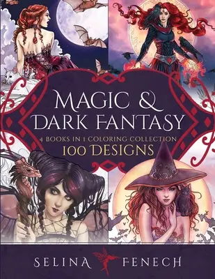 Magické a temné fantasy omalovánky: 100 vzorů pro fantasy a fantasy fantazii - knížka pro fantasy a fantasy fantazii. - Magic and Dark Fantasy Coloring Collection: 100 Designs