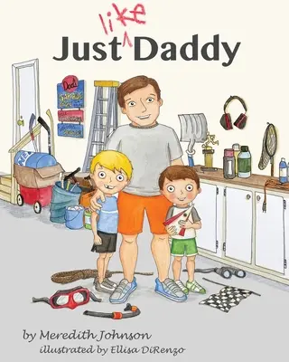 Stejně jako táta - Just Like Daddy