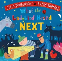 Co slyšela beruška dál - What the Ladybird Heard Next