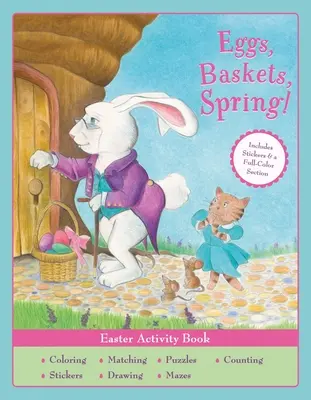 Vejce, košíky, jaro! Kniha velikonočních aktivit - Eggs, Baskets, Spring! Easter Activity Book