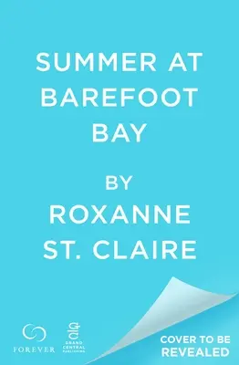 Léto v zátoce Barefoot Bay: edice 2-v-1 s knihami Barefoot in the Sun a Barefoot by the Sea (Bosé nohy na slunci a Bosé nohy u moře) - Summer in Barefoot Bay: 2-In-1 Edition with Barefoot in the Sun and Barefoot by the Sea
