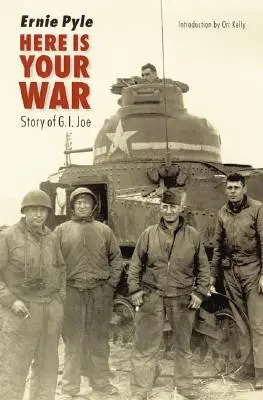 Tady je vaše válka: Příběh G.I. Joe - Here Is Your War: Story of G.I. Joe