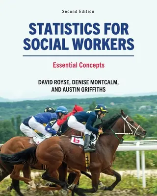 Statistika pro sociální pracovníky: Základní pojmy - Statistics for Social Workers: Essential Concepts