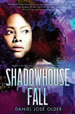 Pád domu stínů (Šifra stínadel, kniha 2): Svazek 2 - Shadowhouse Fall (the Shadowshaper Cypher, Book 2): Volume 2