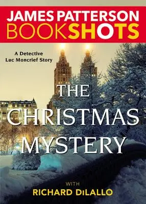 Vánoční tajemství: Záhada detektiva Luca Moncriefa - The Christmas Mystery: A Detective Luc Moncrief Mystery