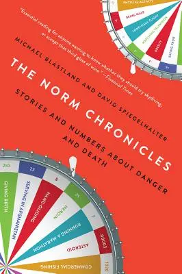 Kroniky Normy: Příběhy a čísla o nebezpečí a smrti - The Norm Chronicles: Stories and Numbers about Danger and Death