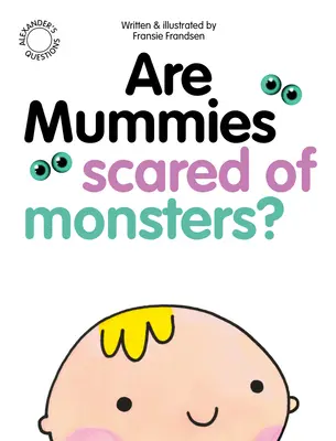 Bojí se mumie příšer? - Are Mummies Scared of Monsters?