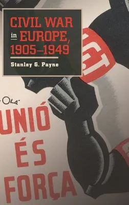 Občanská válka v Evropě, 1905-1949 - Civil War in Europe, 1905-1949