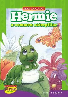 Hermie, obyčejná housenka - Hermie, a Common Caterpillar
