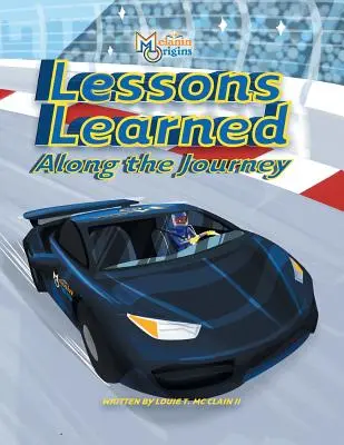 Lekce získané na cestě - Lessons Learned Along The Journey