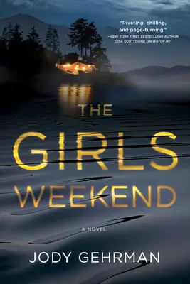 Dívčí víkend - The Girls Weekend