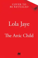 Dítě z podkroví - Attic Child