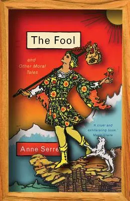Blázen a jiné mravoučné příběhy - The Fool and Other Moral Tales