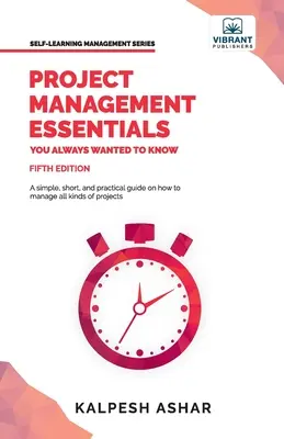 Základy projektového řízení, které jste vždycky chtěli znát - Project Management Essentials You Always Wanted To Know