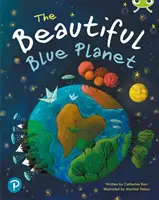 Klub brouků Společné čtení: Krásná modrá planeta (1. ročník) - Bug Club Shared Reading: The Beautiful Blue Planet (Year 1)