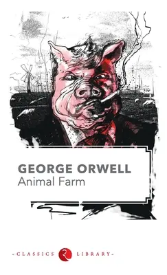 Farma zvířat George Orwella - Animal Farm by George Orwell