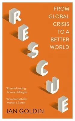 Záchrana: Od globální krize k lepšímu světu - Rescue: From Global Crisis to a Better World