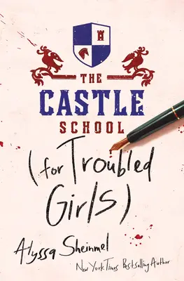 Zámecká škola pro problémové dívky - The Castle School for Troubled Girls