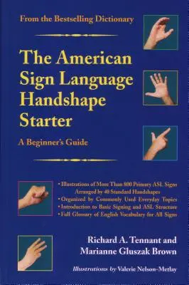 Americký znakový jazyk Handshape Starter: Průvodce pro začátečníky - The American Sign Language Handshape Starter: A Beginner's Guide