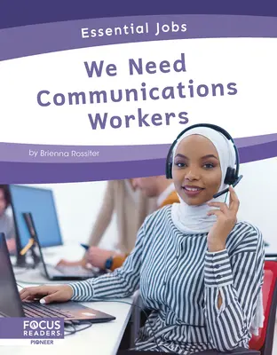 Potřebujeme pracovníky v oblasti komunikací - We Need Communications Workers