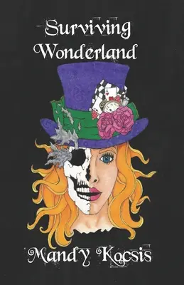 Přežít v říši divů - Surviving Wonderland