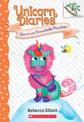 Bouře na hoře Snowbelle: A Branches Book (Unicorn Diaries #6): Kniha o větvích (Unicorn Diaries #6) - Storm on Snowbelle Mountain: A Branches Book (Unicorn Diaries #6)