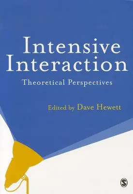 Intenzivní interakce: Teoretické perspektivy - Intensive Interaction: Theoretical Perspectives