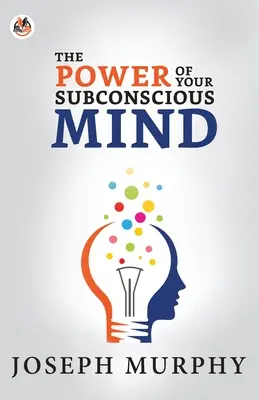 Síla vašeho podvědomí - The Power of Your Subconscious Mind