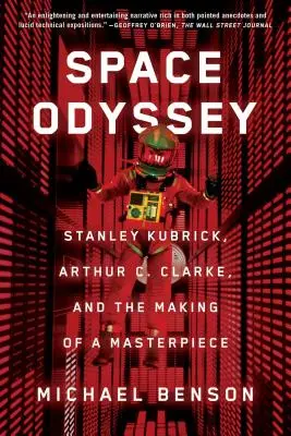 Vesmírná odysea: Stanley Kubrick, Arthur C. Clarke a vznik mistrovského díla - Space Odyssey: Stanley Kubrick, Arthur C. Clarke, and the Making of a Masterpiece