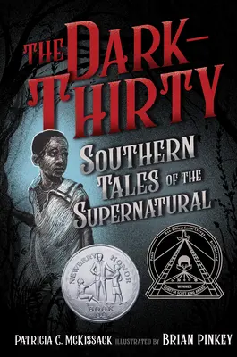 Temná třicítka: Třicátá třetí: jižanské příběhy o nadpřirozenu - The Dark-Thirty: Southern Tales of the Supernatural