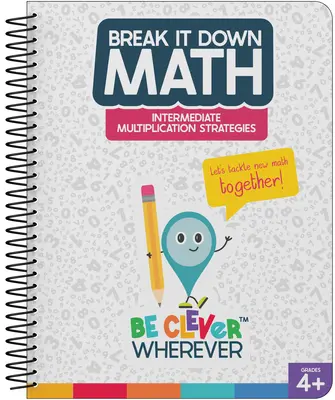 Break It Down Intermediate Multiplication Strategies Resource Book (Kniha zdrojů) - Break It Down Intermediate Multiplication Strategies Resource Book