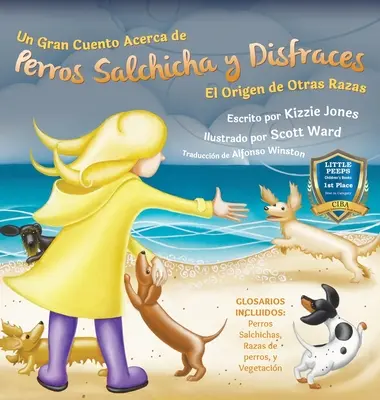 Un Gran Cuento Acerca de Perros Salchicha y Disfraces (pouze ve španělštině, pevná vazba): El Origen de Otras Razas (Tall Tales # 3) - Un Gran Cuento Acerca de Perros Salchicha y Disfraces (Spanish only Hard Cover): El Origen de Otras Razas (Tall Tales # 3)