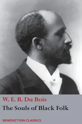 The Souls of Black Folk (Duše černochů) - The Souls of Black Folk