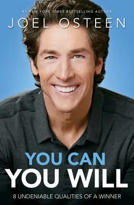 You Can, You Will: 8 nepopiratelných vlastností vítěze - You Can, You Will: 8 Undeniable Qualities of a Winner