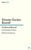 Boswellova kniha - Autobiografie cikána - Book of Boswell - Autobiography of a Gypsy