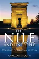 Nil a jeho lidé - 7000 let egyptských dějin - Nile and its People - 7000 Years of Egyptian History