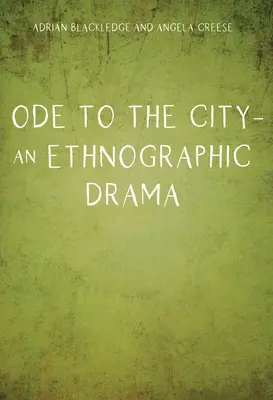 Óda na město - etnografické drama - Ode to the City - An Ethnographic Drama