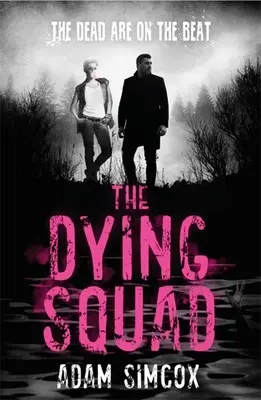 Umírající oddíl - The Dying Squad