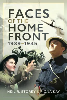 Tváře domácí fronty 1939-1945 - Faces of the Home Front, 1939-1945