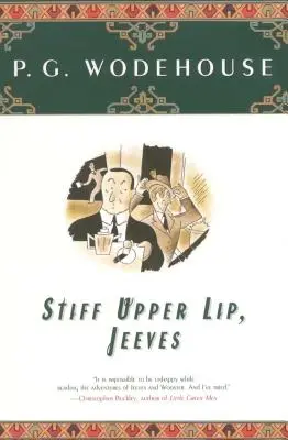 Tuhá horní rty, Jeeves - Stiff Upper Lip, Jeeves